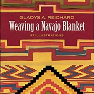 Weaving a Navajo Blanket by Gladys Reichard