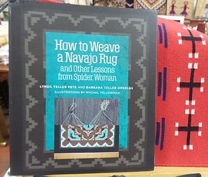 How to Weave a Navajo Rug by Lynda Teller Pete and Barbara Teller Ornelas