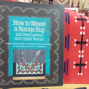 How to Weave a Navajo Rug by Lynda Teller Pete and Barbara Teller Ornelas